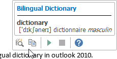 Move the mouse over it to show the dictionary